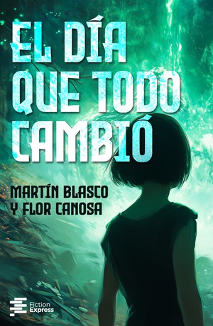El día que todo cambió